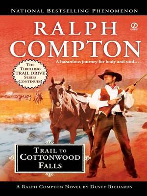 Book cover for Ralph Compton Trail to Cottonwood Falls