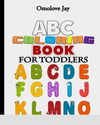 Book cover for ABC Coloring Book For Toddlers