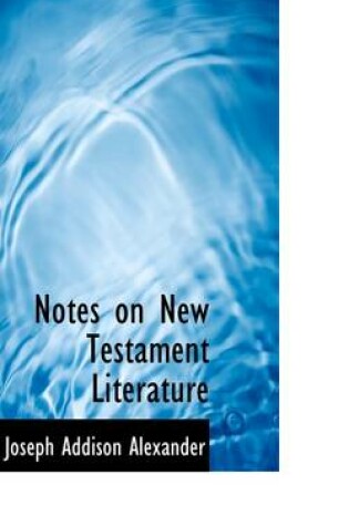 Cover of Notes on New Testament Literature