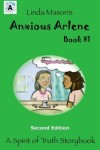 Book cover for Anxious Arlene Second Edition