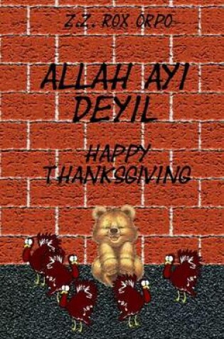 Cover of Allah Ayi Deyil Happy Thanksgiving