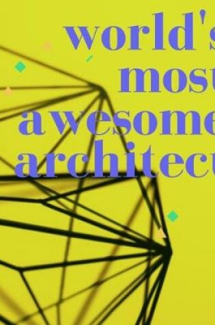 Cover of world's most awesome architect