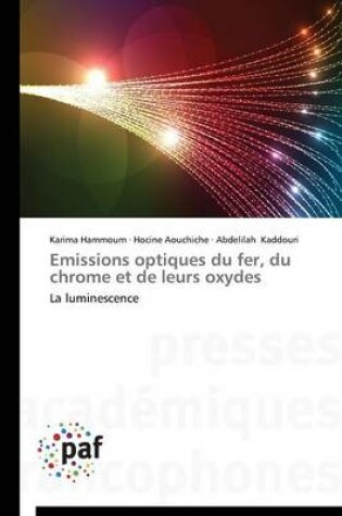 Cover of Emissions Optiques Du Fer, Du Chrome Et de Leurs Oxydes