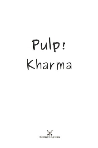 Cover of Pulp! Kharma - Rules Light RPG & Adventures