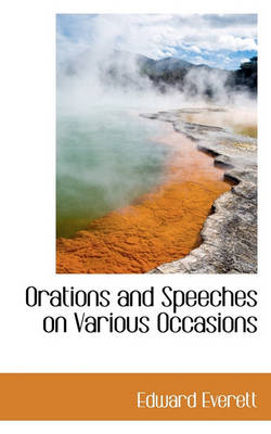 Book cover for Orations and Speeches on Various Occasions