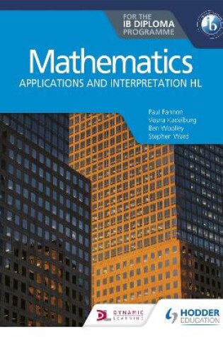 Cover of Mathematics for the IB Diploma: Applications and interpretation HL