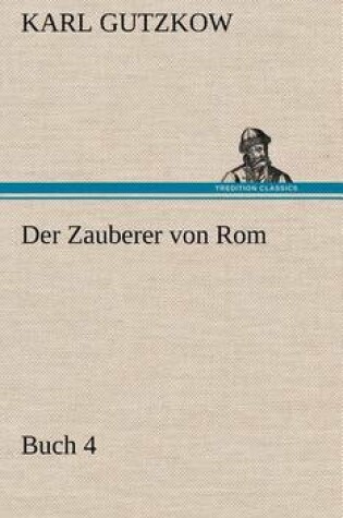 Cover of Der Zauberer Von ROM, Buch 4