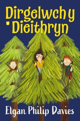 Book cover for Dirgelwch y Dieithryn