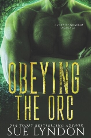 Cover of Obeying the Orc