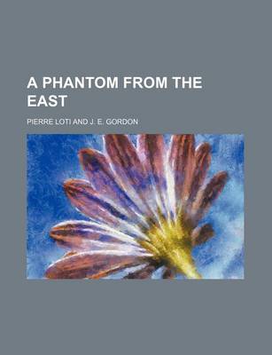 Book cover for A Phantom from the East