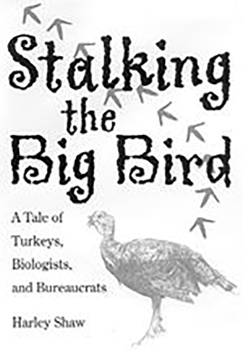 Book cover for Stalking the Big Bird