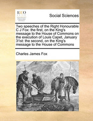 Book cover for Two speeches of the Right Honourable C J Fox