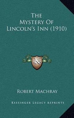 Book cover for The Mystery of Lincoln's Inn (1910)