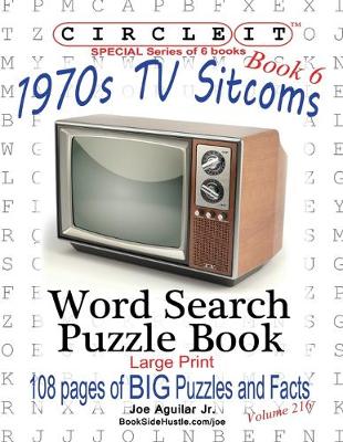 Book cover for Circle It, 1970s Sitcoms Facts, Book 6, Word Search, Puzzle Book