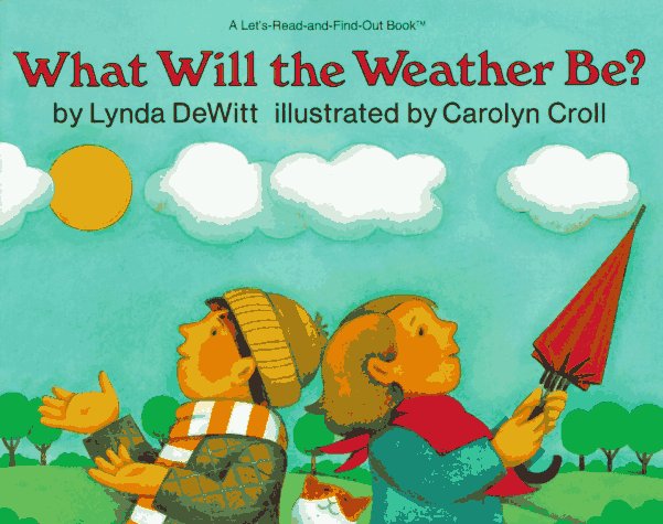 Book cover for What Will the Weather Be?