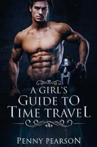 Cover of A Girl's Guide to Time Travel