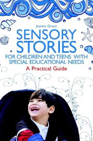 Cover of Sensory Stories for Children and Teens with Special Educational Needs