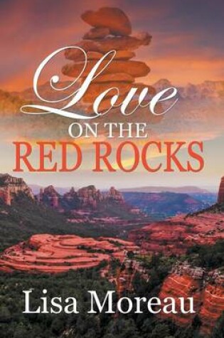 Cover of Love on the Red Rocks