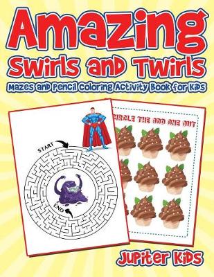 Book cover for Amazing Swirls and Twirls