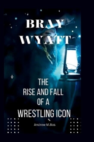 Cover of Bray Wyatt