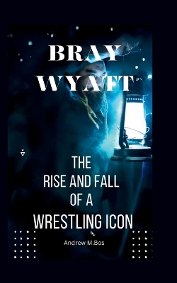 Book cover for Bray Wyatt