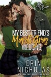 Book cover for My Best Friend's Mardi Gras Wedding