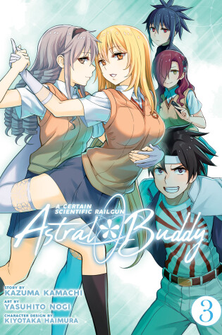 Cover of A Certain Scientific Railgun: Astral Buddy Vol. 3