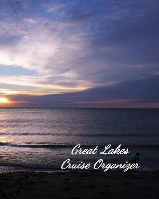 Book cover for Great Lakes Cruise Organizer