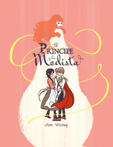 Book cover for El príncipe y la modista / The Prince and the Dressmaker