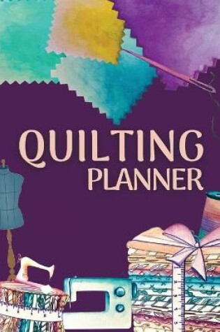 Cover of Quilting Planner and Journal