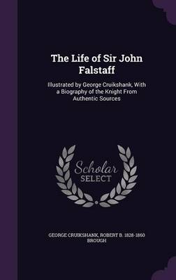 Book cover for The Life of Sir John Falstaff