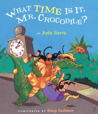 Book cover for What Time Is It, Mr. Crocodile?