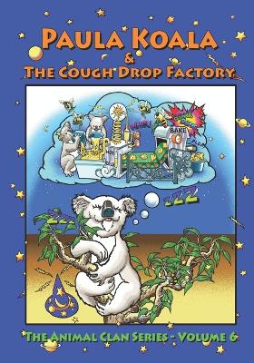 Book cover for Paula Koala & The Cough Drop Factory