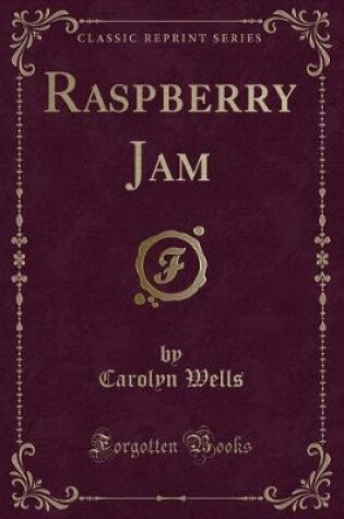 Cover of Raspberry Jam (Classic Reprint)