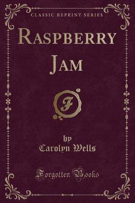 Book cover for Raspberry Jam (Classic Reprint)