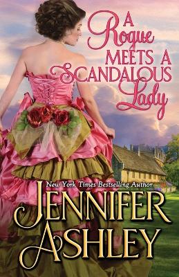 Book cover for A Rogue Meets a Scandalous Lady