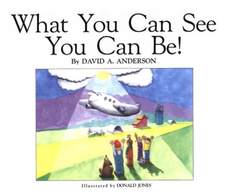 Book cover for What You Can See, You Can be!