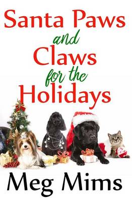 Book cover for Santa Paws and Claws for the Holidays