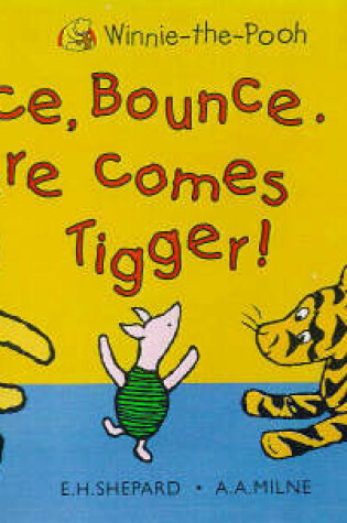 Cover of Bounce Bounce! Here Comes Tigger