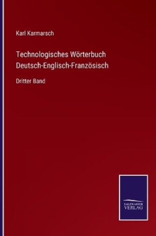 Cover of Technologisches Wörterbuch Deutsch-Englisch-Französisch