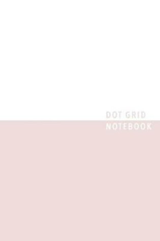 Cover of Pink Dot Grid Notebook