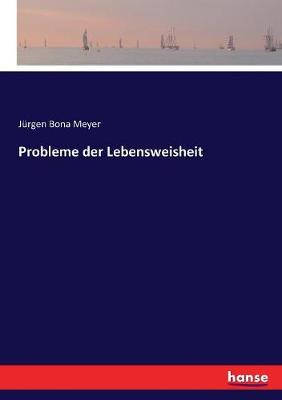 Book cover for Probleme der Lebensweisheit