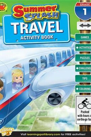 Cover of Summer Splash Travel Activity Book, Grade 1