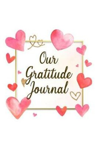 Cover of Our Gratitude Journal