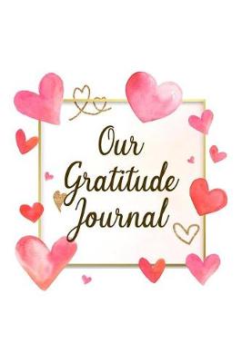 Book cover for Our Gratitude Journal