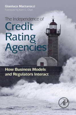 Book cover for The Independence of Credit Rating Agencies