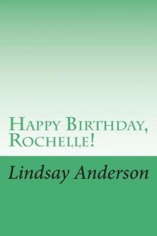 Cover of Happy Birthday, Rochelle!