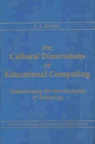 Cover of The Cultural Dimensions of Educational Computing