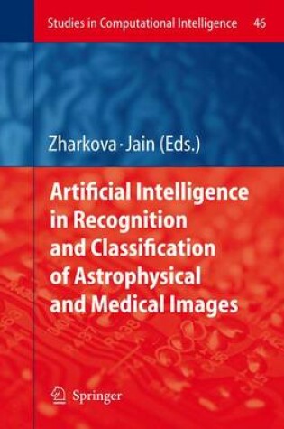 Cover of Artificial Intelligence in Recognition and Classification of Astrophysical and Medical Images