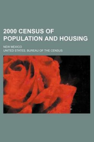 Cover of 2000 Census of Population and Housing; New Mexico